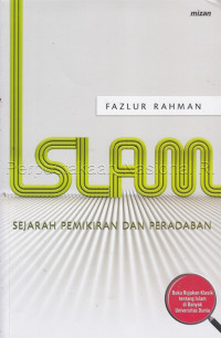 Islam : sejarah pemikiran dan peradaban