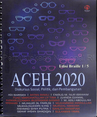 Aceh 2020 : diskursus sosial, politik, dan pembangunan